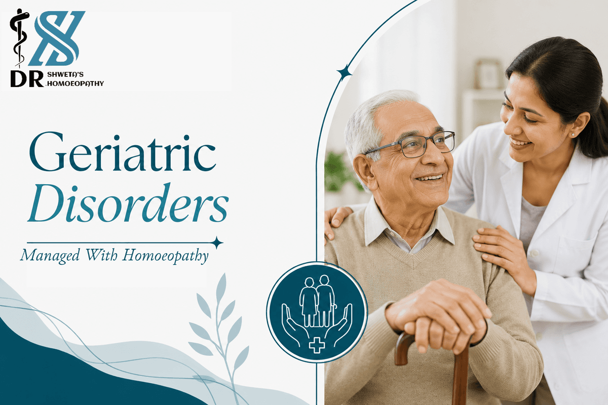 Geriatric Disorders  Managed With Homoeopathy