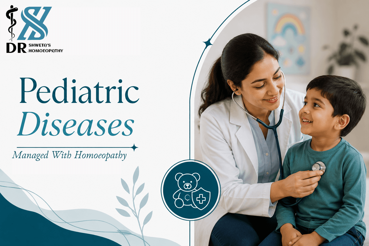 Pediatric Diseases  Managed With Homoeopathy
