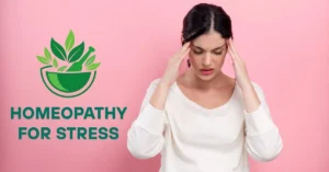 Homeopathy for stress relief through holistic remedies and natural healing